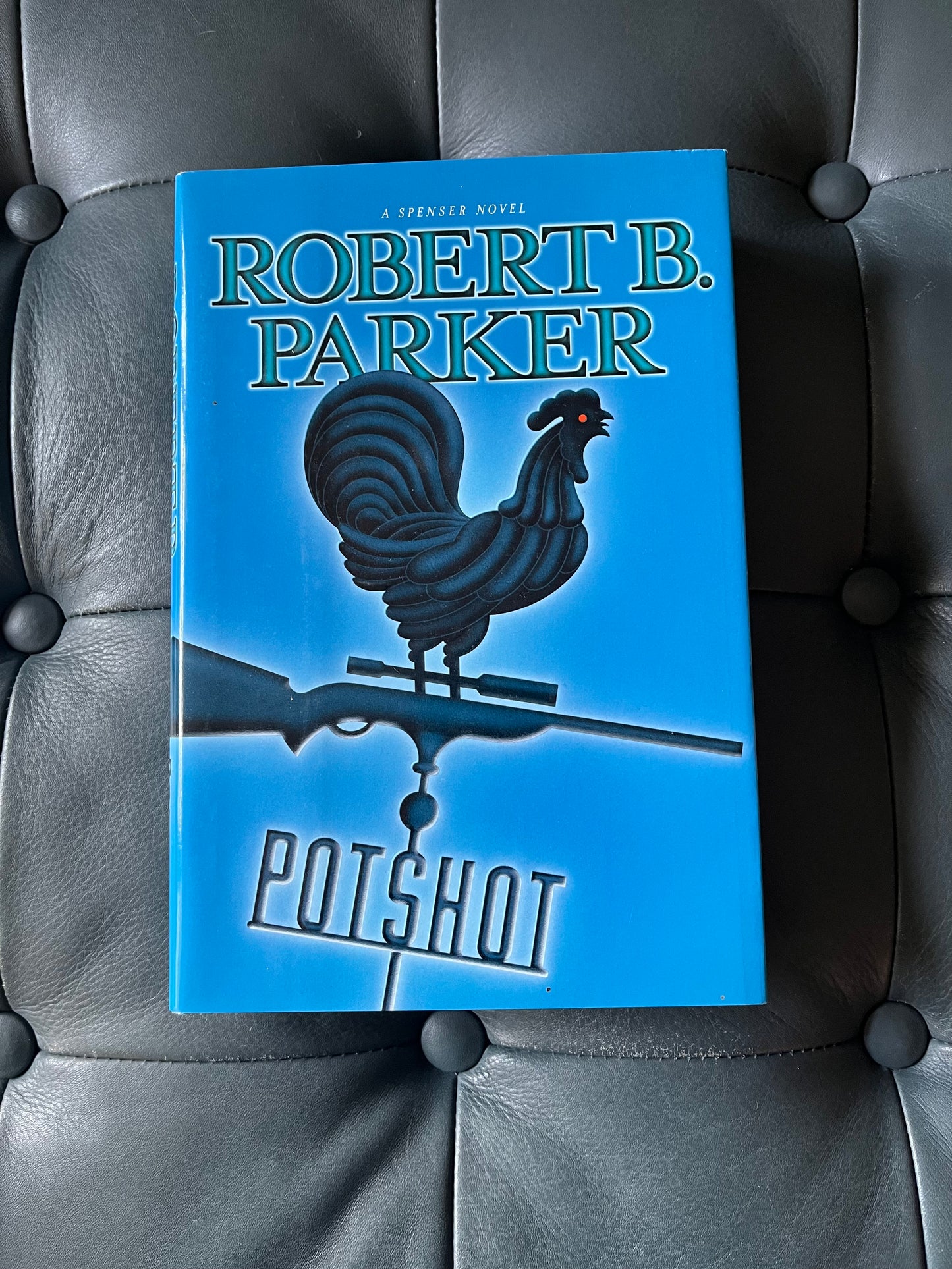 Robert B. Parker “Pot Shot” First Edition Hardcover Book