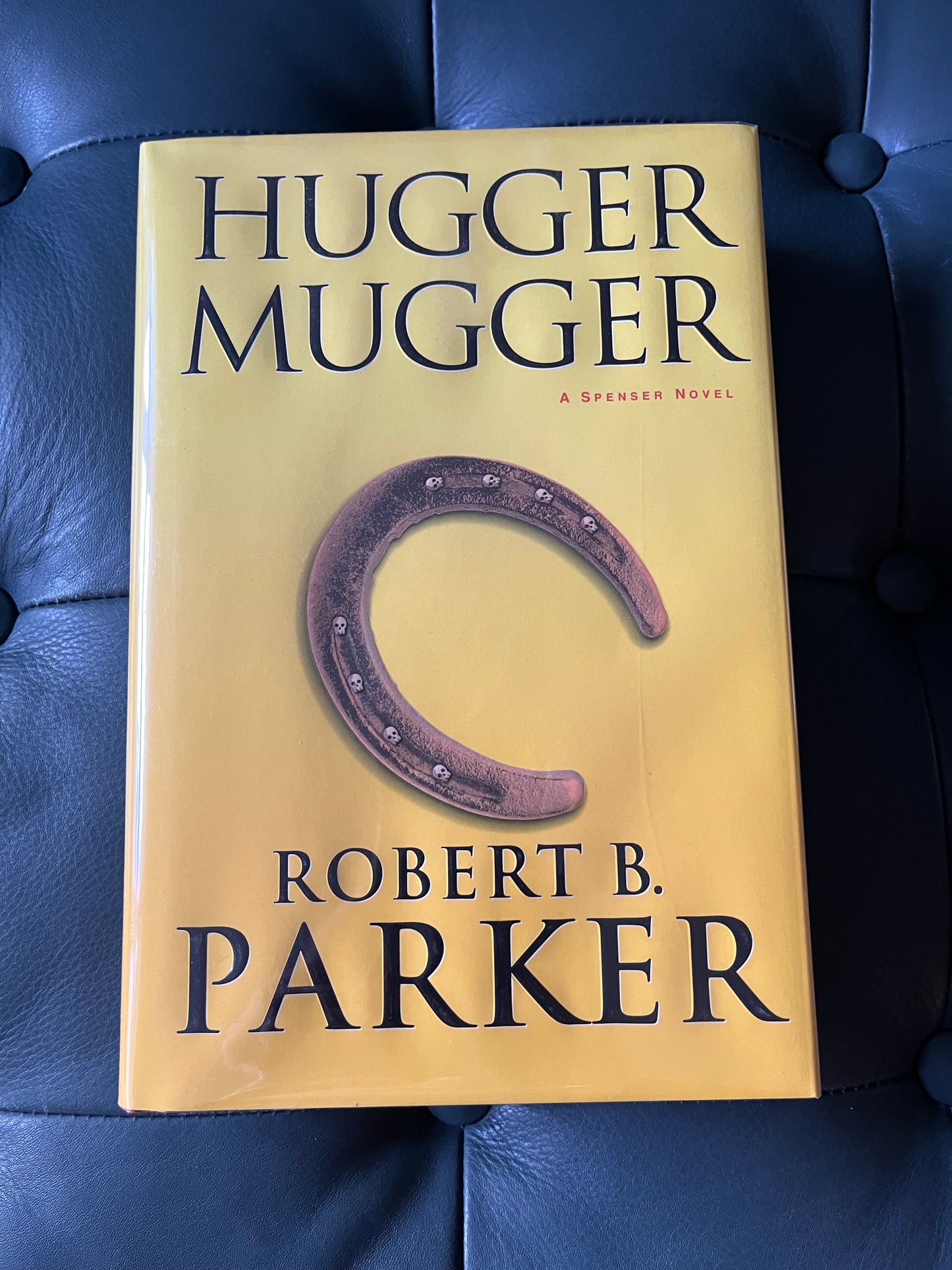 Robert B. Parker “Hugger Mugger” First Edition Signed Hardcover Book